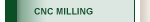 CNC Milling